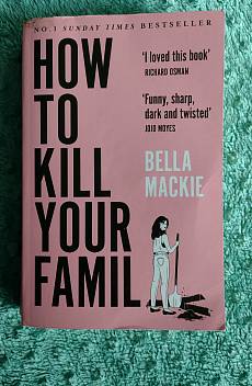 Книга How to kill your family