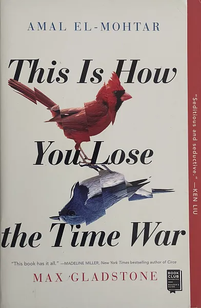 Книга This is how you lose the time war