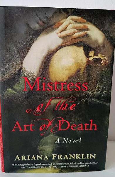 Mistress of the Art of Death (A Novel)