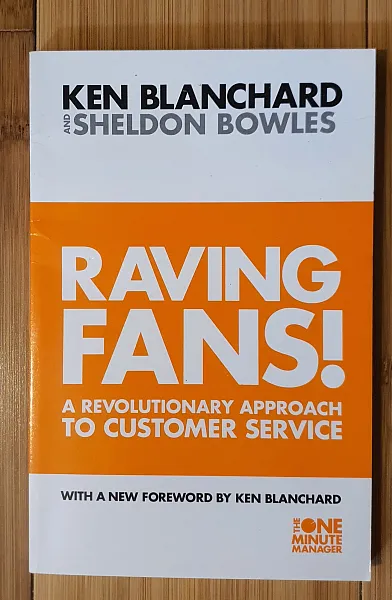 Книга Raving Fans! (The One Minute Manager)