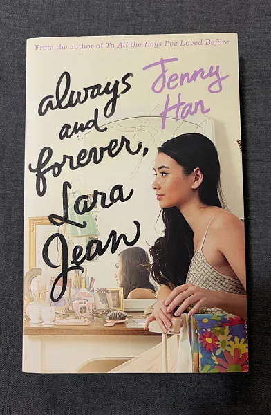 Always and forever, Lara Jean